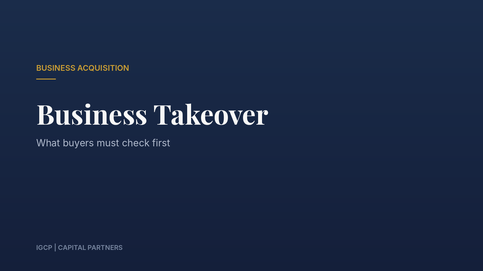 Cover image for article: Business Takeover: What Buyers Must Check First