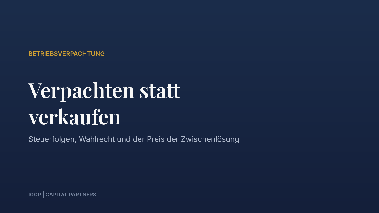 Cover image for article: Betriebsverpachtung: Leasing Out a Business Instead of Selling It