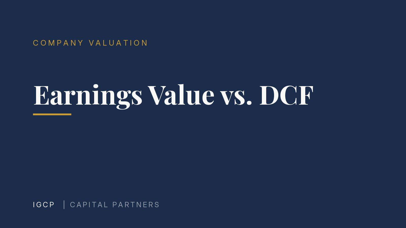 Earnings Value Method vs. DCF: Two Routes to Company Value