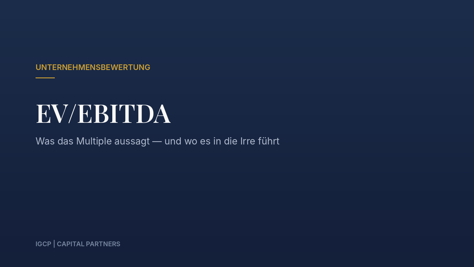 Cover image for article: EV/EBITDA: What the Multiple Says — and Where It Misleads