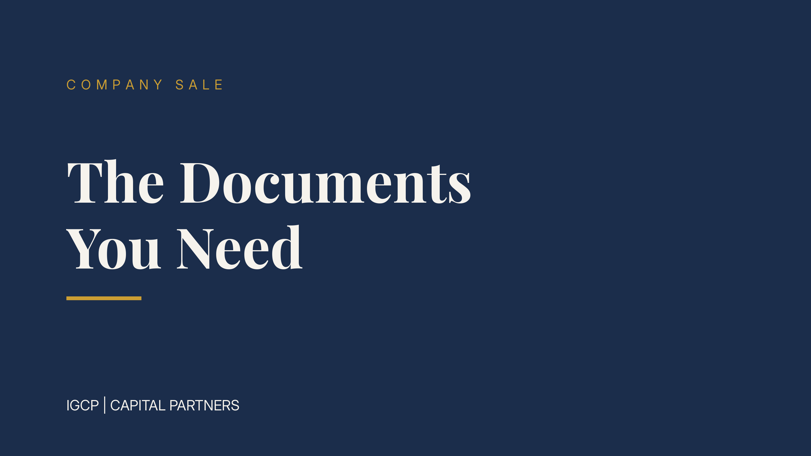 Preparing to Sell Your Company: The Documents You Need
