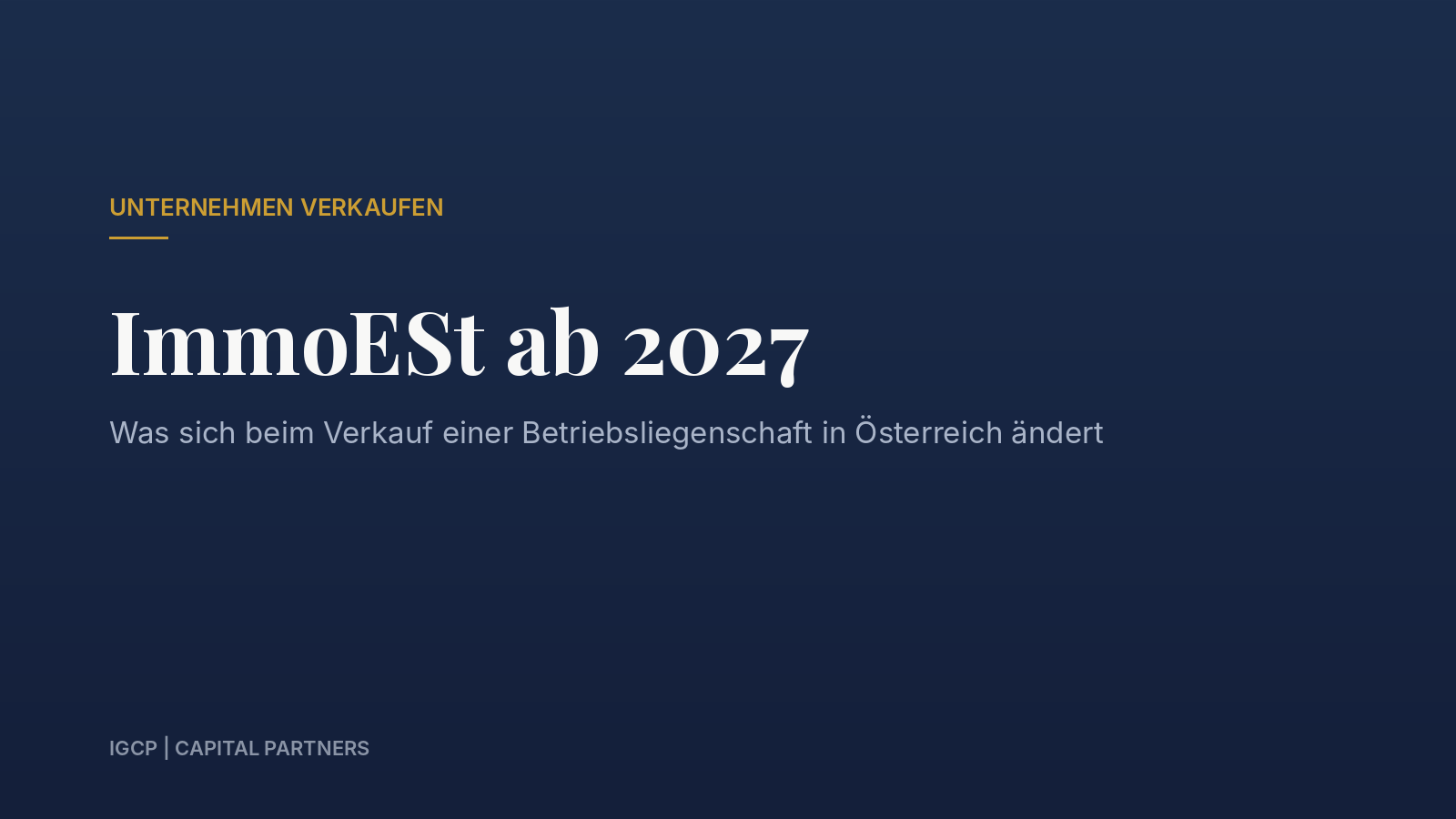 Titelbild zum Beitrag: Immobilienertragsteuer ab 2027: Betriebsliegenschaft verkaufen und was sich für Altvermögen ändert