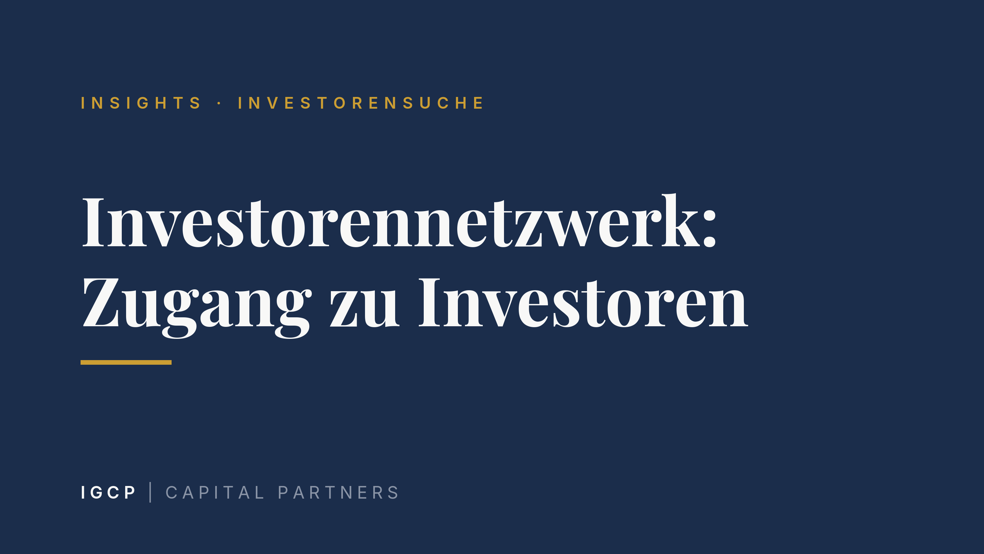 Investorennetzwerk: Wie Sie Zugang zu den richtigen Investoren bekommen