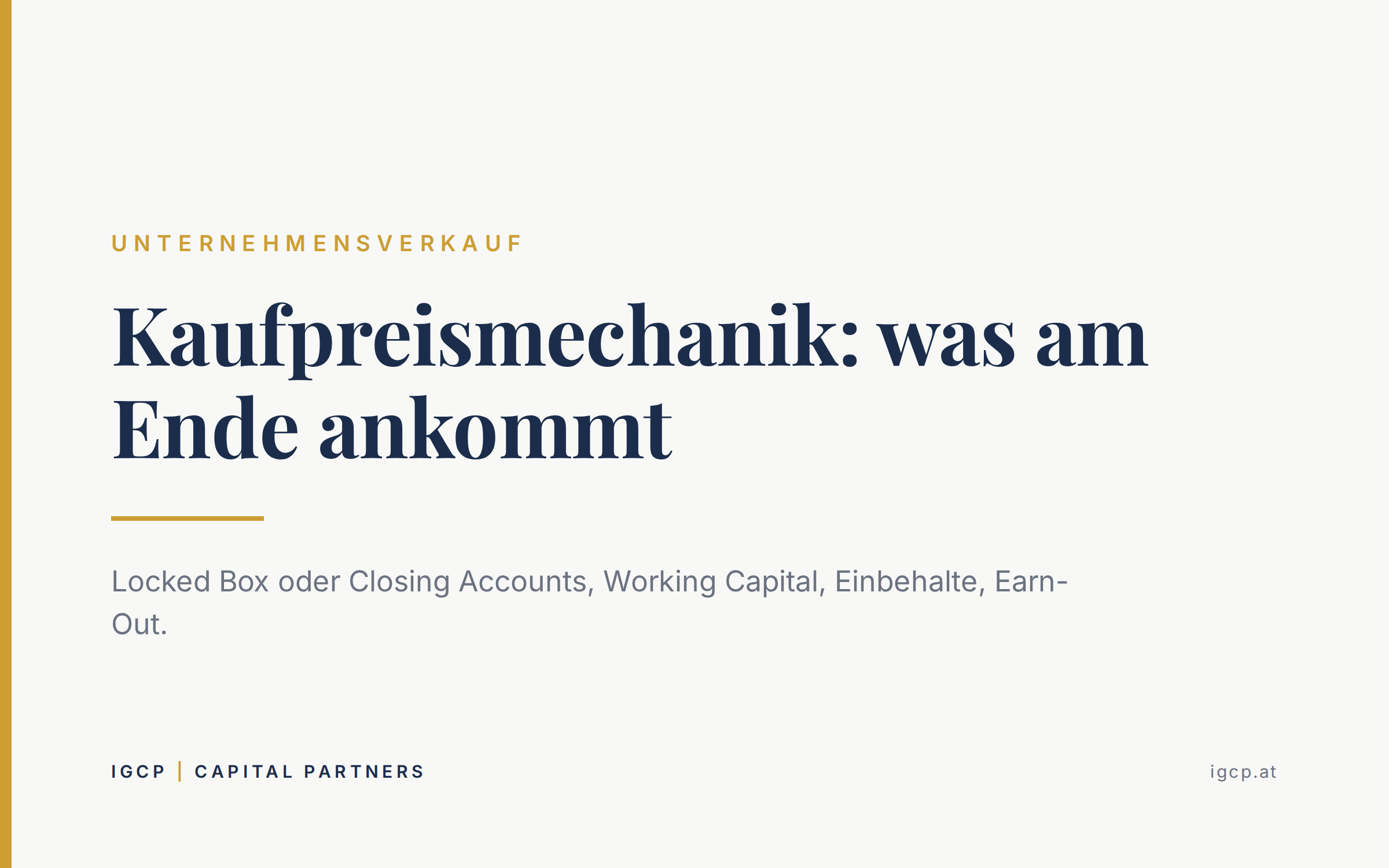 Titelbild zum Beitrag: Kaufpreismechanik beim Unternehmensverkauf: Locked Box, Closing Accounts und Einbehalte