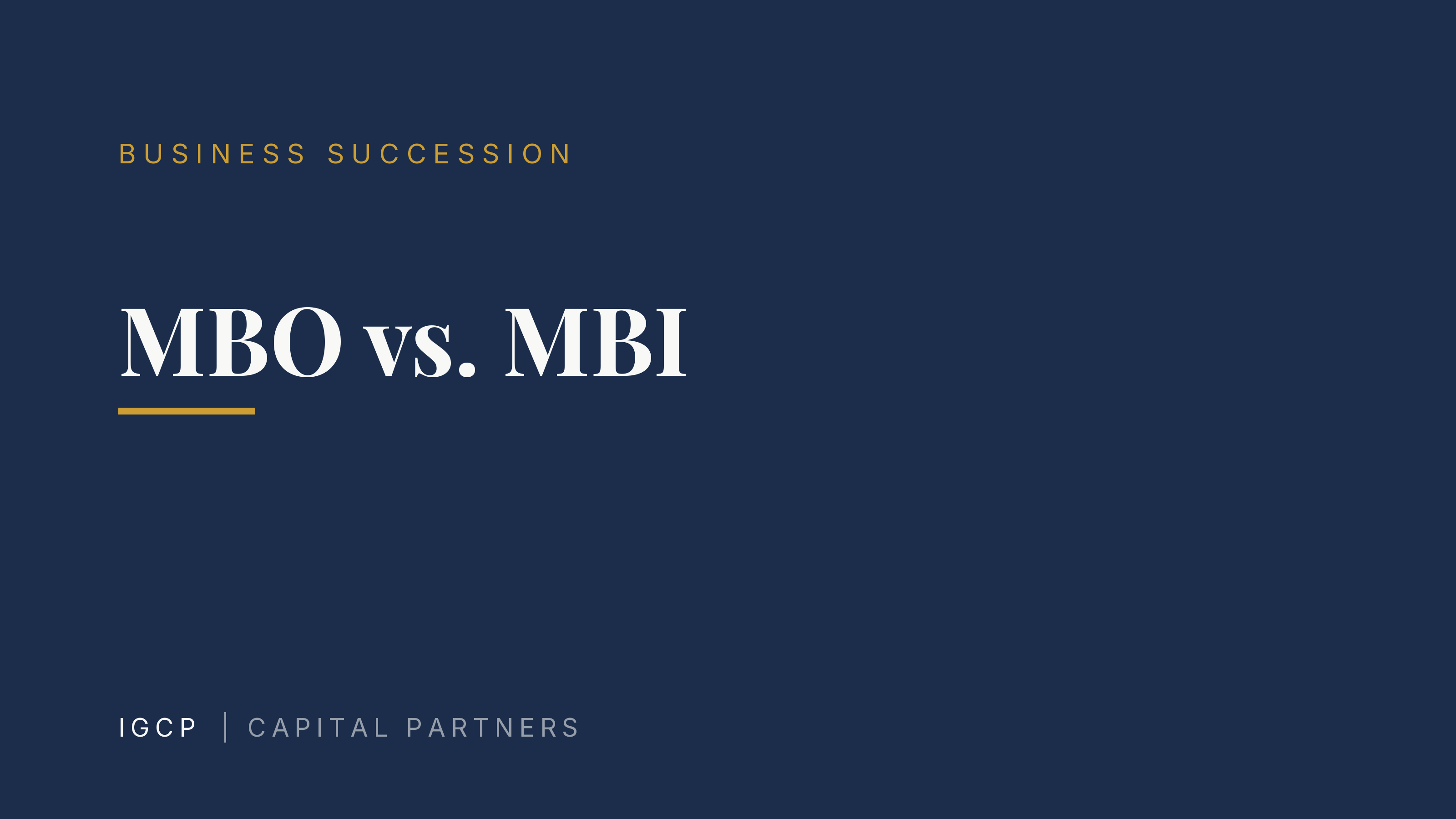 MBO vs. MBI: Two Paths of Business Succession Compared