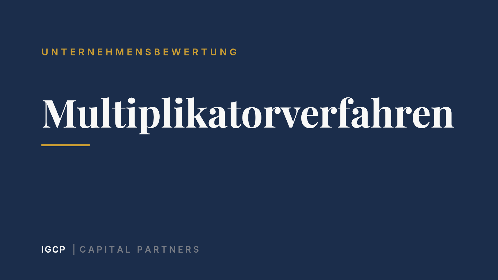 Multiplikatorverfahren: Unternehmenswert per Multiple