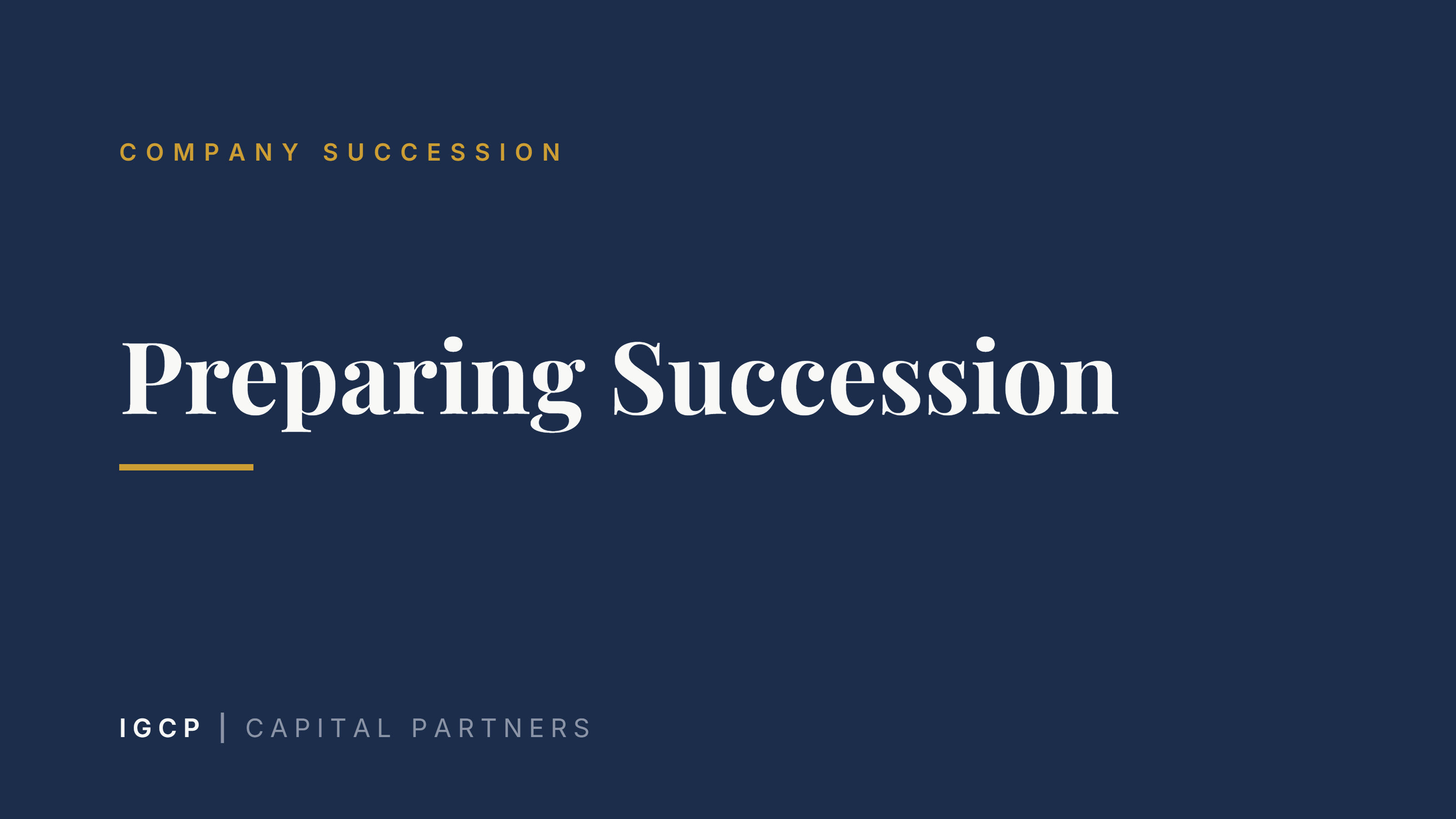 Preparing Succession: Making Your Company Transferable