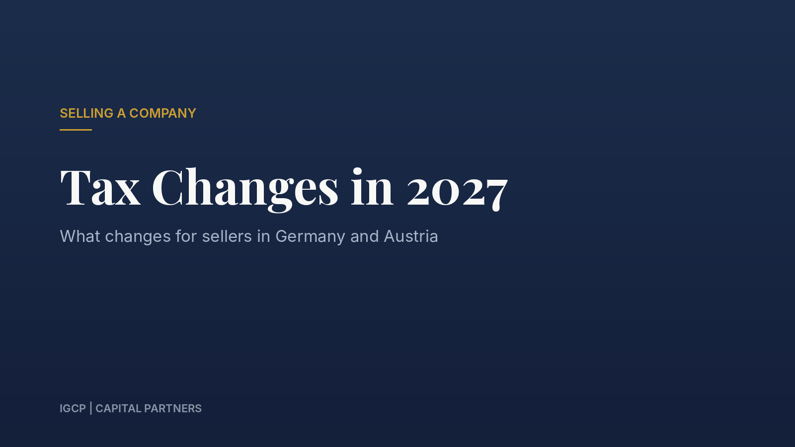 Cover image for article: Tax Changes in 2027 for Business Sellers: What Changes in Germany and Austria