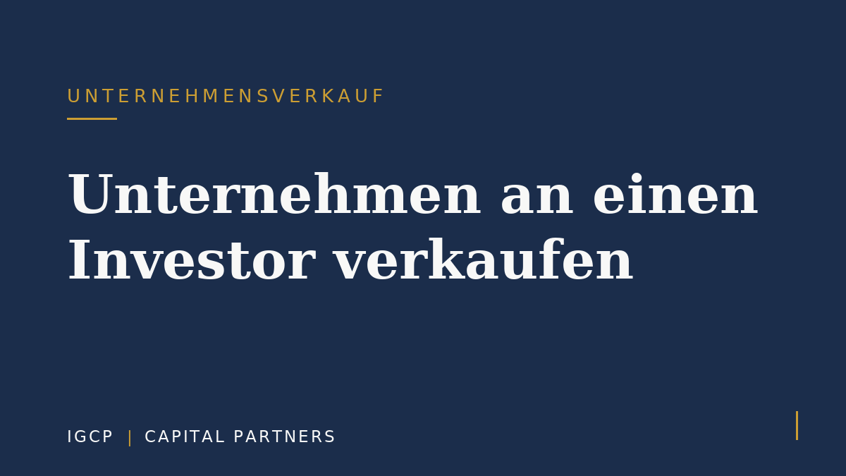 Unternehmen an einen Investor verkaufen: Ablauf, Preis und was sich ändert