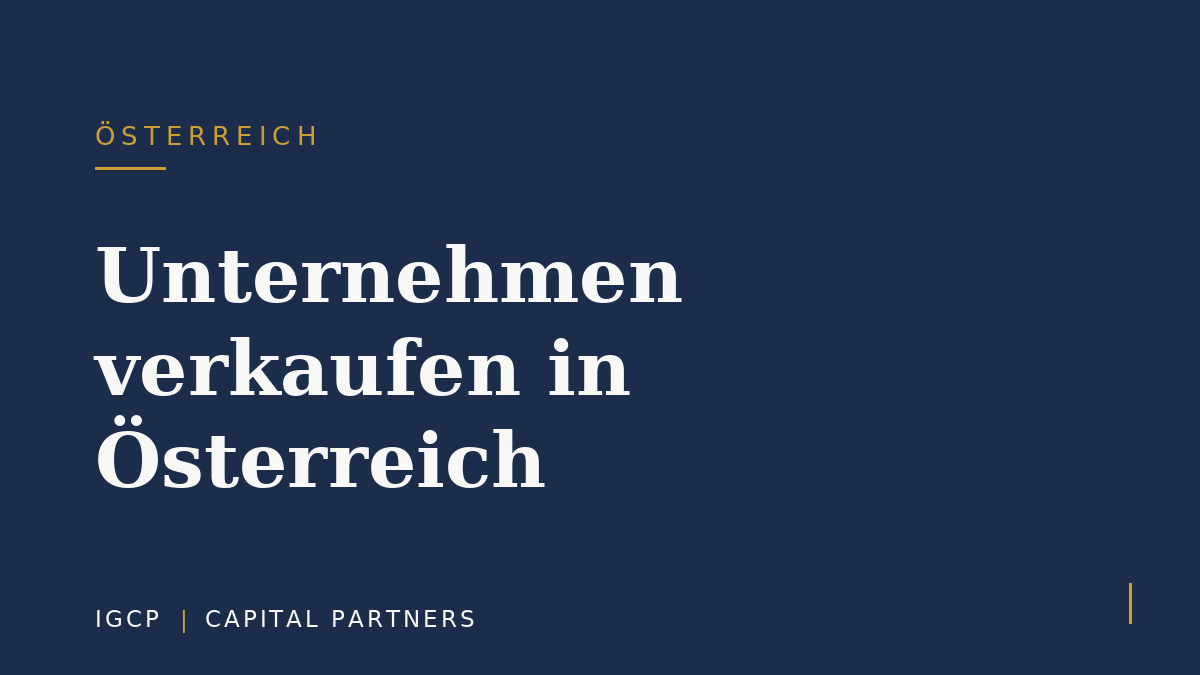 Unternehmen verkaufen in Österreich: Ablauf, Steuern und Besonderheiten