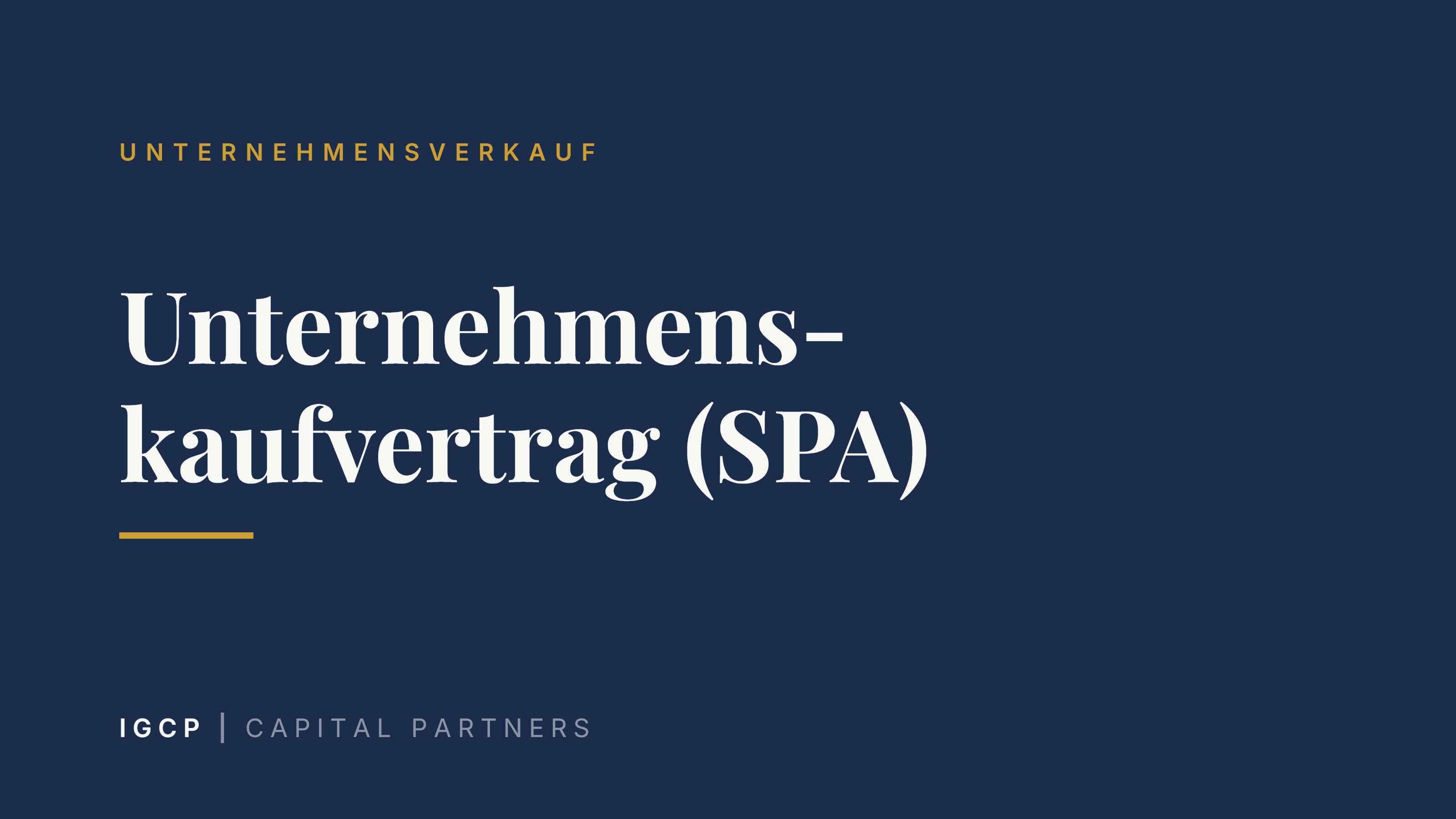 Unternehmenskaufvertrag (SPA): Was drinstehen muss