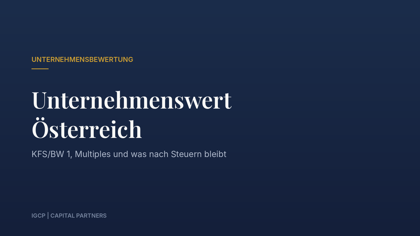 Titelbild zum Beitrag: Unternehmenswert berechnen in Österreich: KFS/BW 1, Multiples und was nach Steuern bleibt