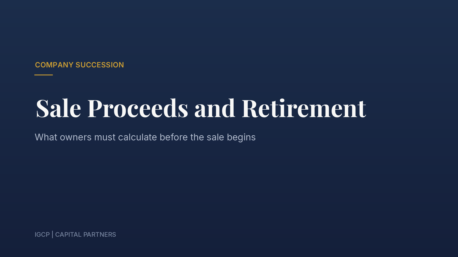 Will the Sale Proceeds Fund Your Retirement? The Calculation That Comes Too Late