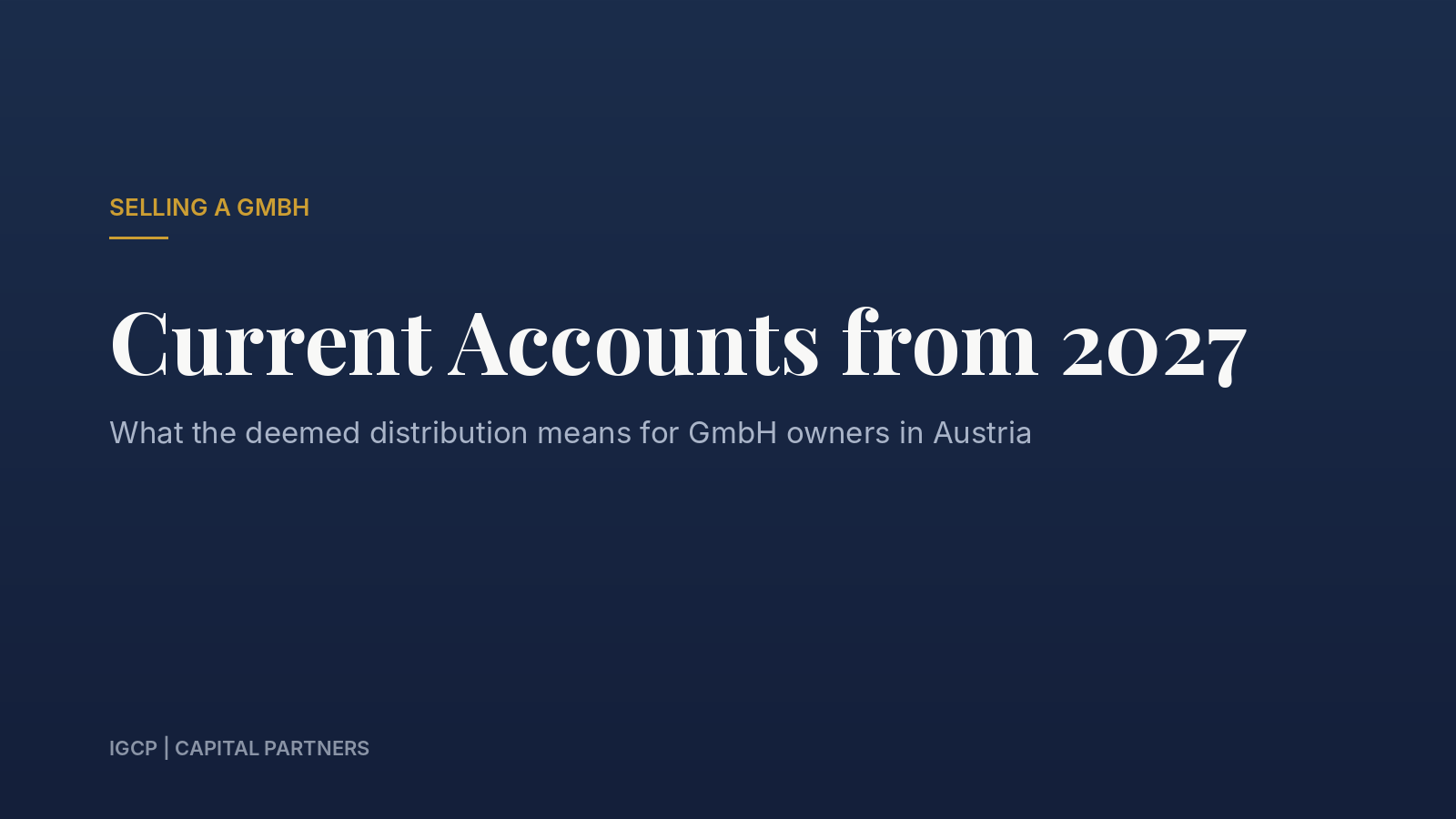 Cover image for article: Shareholder Current Account from 2027: What the Deemed Distribution Means for GmbH Owners and a Sale