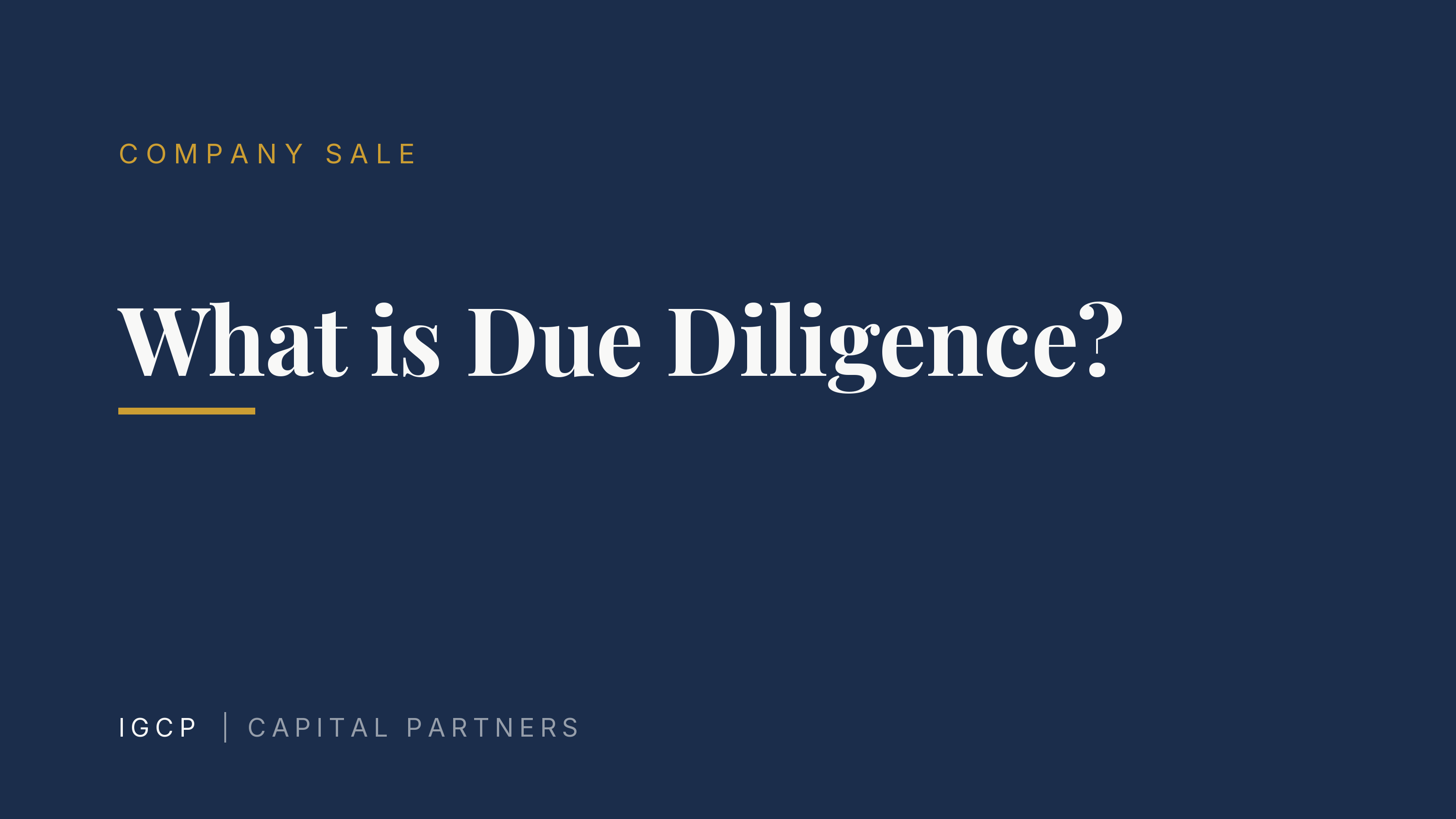 What Is Due Diligence? Process and Significance in a Company Sale
