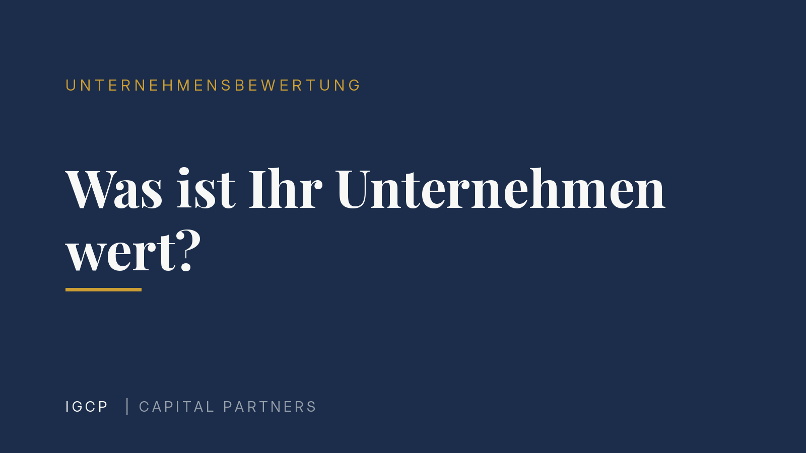 Was ist mein Unternehmen wert? Bewertungsmethoden im Überblick